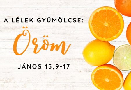 A Lélek gyümölcse: Öröm