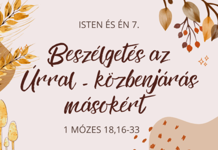 Beszélgetés az Úrral – közbenjárás másokért