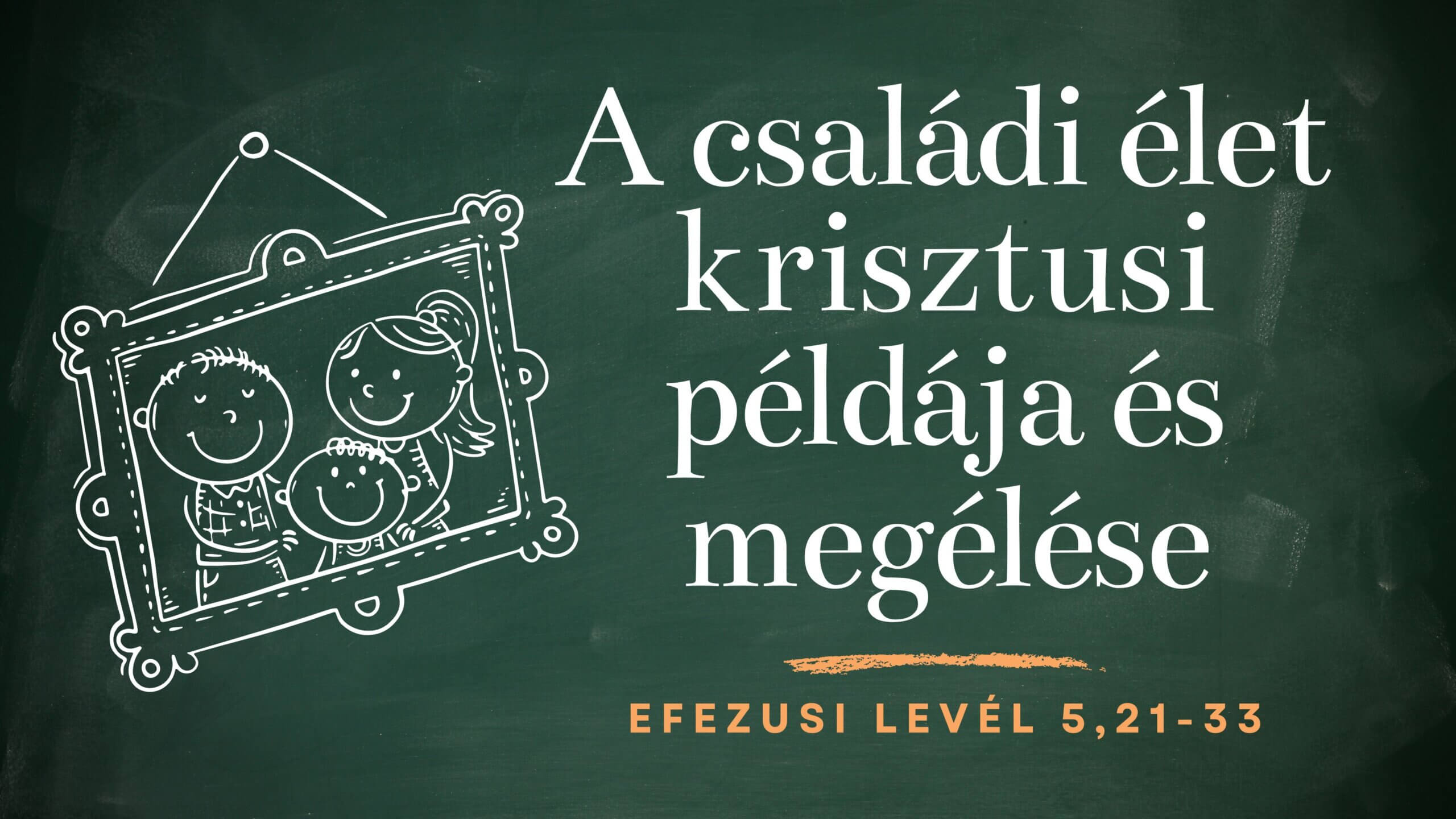 A családi élet krisztusi példája és megélése