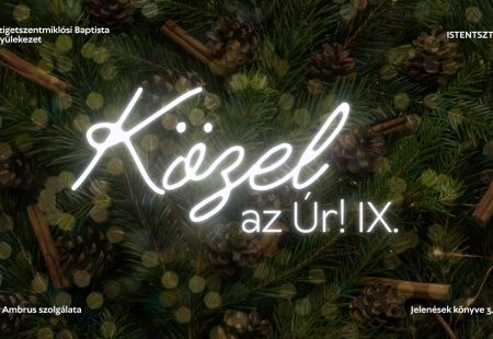 Közel az Úr! IX. – Jelenések könyve 3,14-22