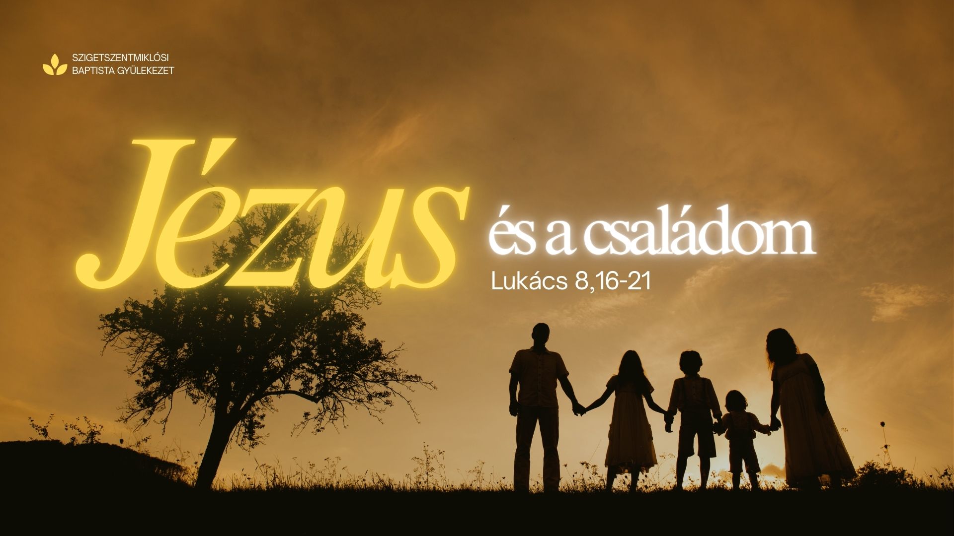 Jézus és a családom